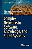 Complex Networks in Software, Knowledge, and Social Systems (Intelligent Systems Reference Library)