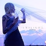 TWILIGHT[B-TYPE(CD+DVD)]