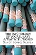 The Psychology of Vocabulary: A Way with Words (English Edition)