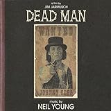 Dead Man: A Film By Jim Jarmusch (Music From And Inspired By The Motion Picture)