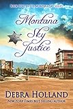 Montana Sky Justice (Montana Sky Series Book 9) (English Edition)