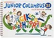 JUNIOR COLUMBUS 21 （ジュニアコロンブス21） 児童用テキスト BOOK 1　（3・4年生用）