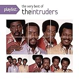 Playlist: The Very Best of the Intruders