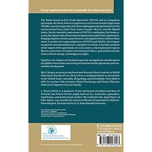NAFTA and Sustainable Development: History, Experience, and Prospects for Reform (Treaty Implementation for Sustainable Development)