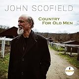 カントリー・フォー・オールド・メン - ジョン・スコフィールド
