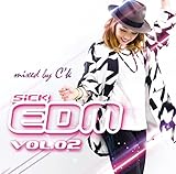 SiCK EDM 02 mixed by C�fk