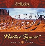 Gentle World: Native Spirit