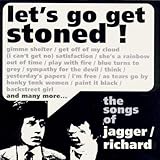 Let's Go Get Stoned! The Songs of Jagger/Richard
