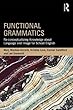Functional Grammatics: Re-conceptualizing knowledge about language and image for school English