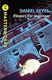 書評 Flowers For Algernon (S.F. MASTERWORKS) (English Edition) by miol mor
