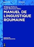 Manuel de linguistique roumaine (Manuals of Romance Linguistics)