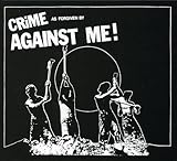 Crime As Forgiven By Against Me
