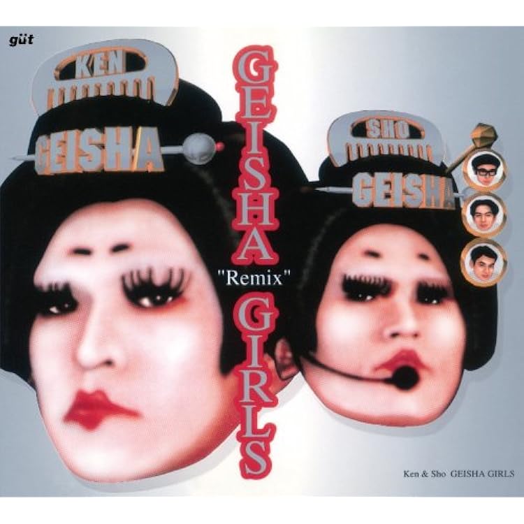 2枚セット■GEISHA GIRLS■炎のおっさんアワーRemix■ダウンタウン Amazon.co.jp: THE GEISHA GIRLS SHOW ― 炎のおっさんアワー: ミュージック