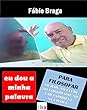 EU DOU A MINHA PALAVRA – Para Filosofar no Bar, no Clube, no Congresso, no Lar Espírita e na Escola – Inclui 500 Máximas inéditas inseridas em contextos diversos (Portuguese Edition)
