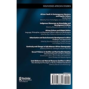 Land Reforms and Natural Resource Conflicts in Africa: New Development Paradigms in the Era of Global Liberalization (Routledge African Studies)