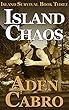 Island Chaos (Island Survival Book 3) (English Edition)