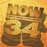 Now 34: Thats What I Call Music