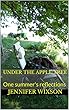 Under the Apple Tree: One summer's reflections (English Edition)