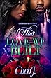 This Love We built (English Edition)