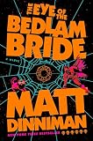 The Eye of the Bedlam Bride (Dungeon Crawler Carl)