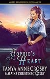 Sophie's Heart: Sweet Historical Romances