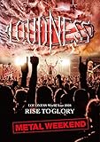 【早期購入特典あり】LOUDNESS World Tour 2018 RISE TO GLORY METAL WEEKEND (Blu-ray盤) (初回プレス分限定スリーヴケース仕様) (2枚組CD付) (セーソクくんステッカー付)