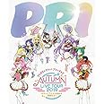 プリパラ&キラッとプリ☆チャンAUTUMN LIVE TOUR 2019 ~キラッと! アイドルはじめる時間だよ! ~ [Blu-ray]