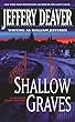 Shallow Graves (Location Scout Mystery)