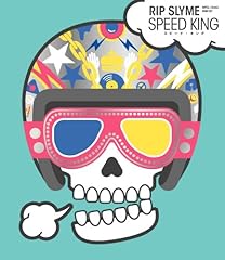 SPEED KING / RIP SLYME