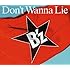 B'z「Don't Wanna Lie(初回限定盤)」