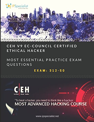 CEH v9: EC-Council Certified Ethical Hacker Most Essential Practice Exam Questions: Exam: 312-50の表紙