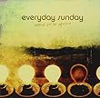 Anthems for the Imperfect by Everyday Sunday