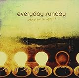 Anthems for the Imperfect by Everyday Sunday