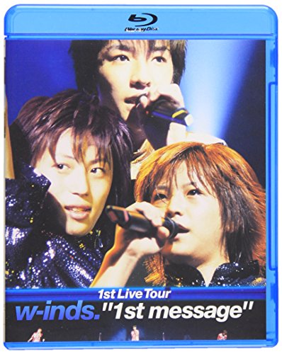 ミュージック w-inds./1st Live Tour\"1st message\" w-inds.1st Live Tour 