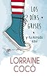 Los días grises, y tu mirada azul. (Spanish Edition)
