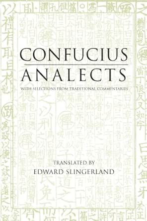 Amazon Analects With Selections From Traditional Commentaries Translated Annotated Hackett Classics English Edition Kindle Edition By Confucius Slingerland Edward Translator Slingerland Edward Philosophy Kindleストア