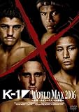 K-1 WORLD MAX 2006�`���E�ꌈ��g�[�i�����g������`