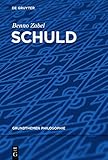 Schuld (Grundthemen Philosophie)