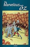 The Marvelous Land of Oz (Illustrated) (The Wizard of Oz Book 2) (English Edition)
