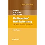 The Elements of Statistical Learning: Data Mining, Inference, and Prediction, Second Edition (Springer Series in Statistics)