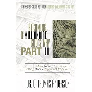 Becoming a Millionaire God's Way