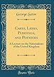 Cakes, Leeks, Puddings, and Potatoes: A Lecture on the Nationalities of the United Kingdom (Classic Reprint)