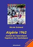 Cover of Guiraud, N: Algérie 1962. Journal de l'Apocalypse. Tagebuch