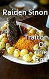 Traitor Of The End - Bubble Of My New Dog (English Edition)