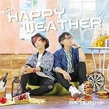 HAPPY WEATHER (初回限定版)