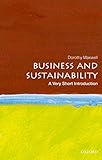 Business and Sustainability: A Very Short Introduction (Very Short Introductions)