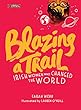 Blazing a Trail: Irish Women Who Changed the World