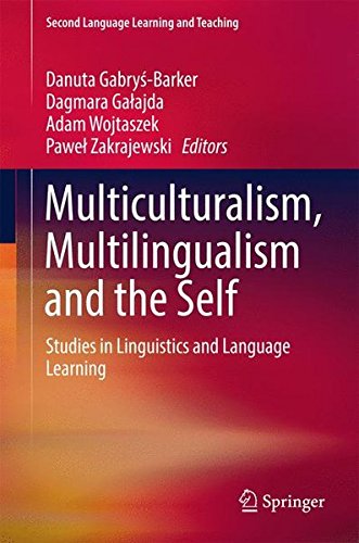 Multiculturalism, multilingualism and the self : studies in linguistics and language learningの表紙