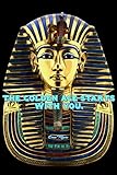 The GOLDEN Age Starts With You: Your keys to wealth, health, happiness & everything you want & more... (English Edition)