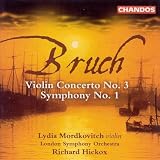 Bruch: Symphony No 1; Violin Concerto No 3 / London SO